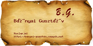 Bányai Gusztáv névjegykártya